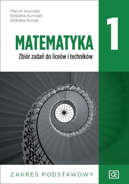 Okładka podręcznika do matematyki "Matematyka Zbiór zadań do liceow i techników 1", zakres podstawowy.
