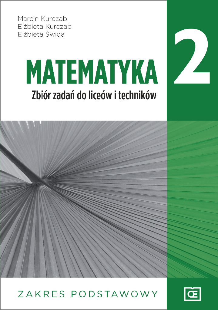 Okładka podręcznika do matematyki "Matematyka Zbiór zadań do liceow i techników 2", zakres podstawowy.