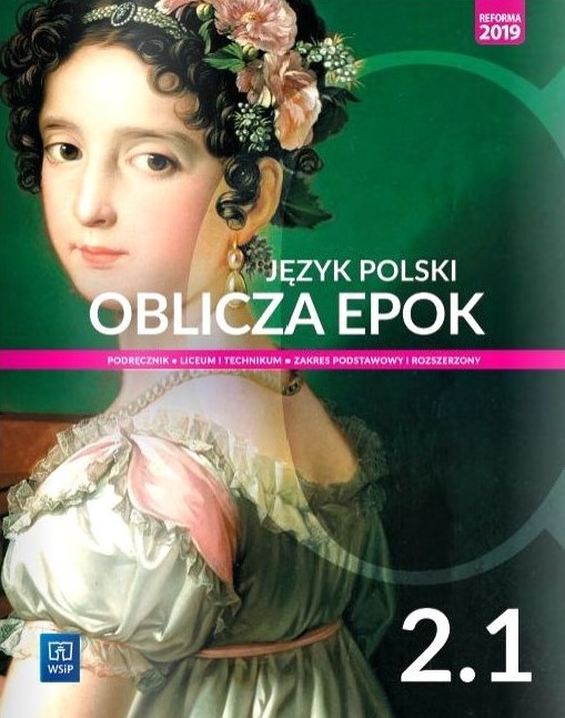 Okładka podręcznika do języka polskiego "Oblicza epok 2.1"